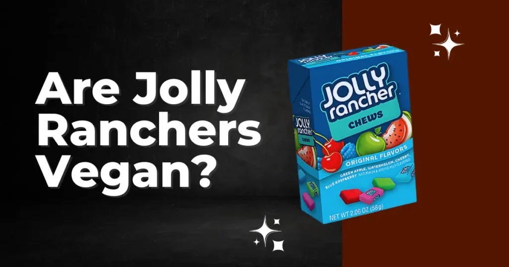 Are Jolly Ranchers Vegan