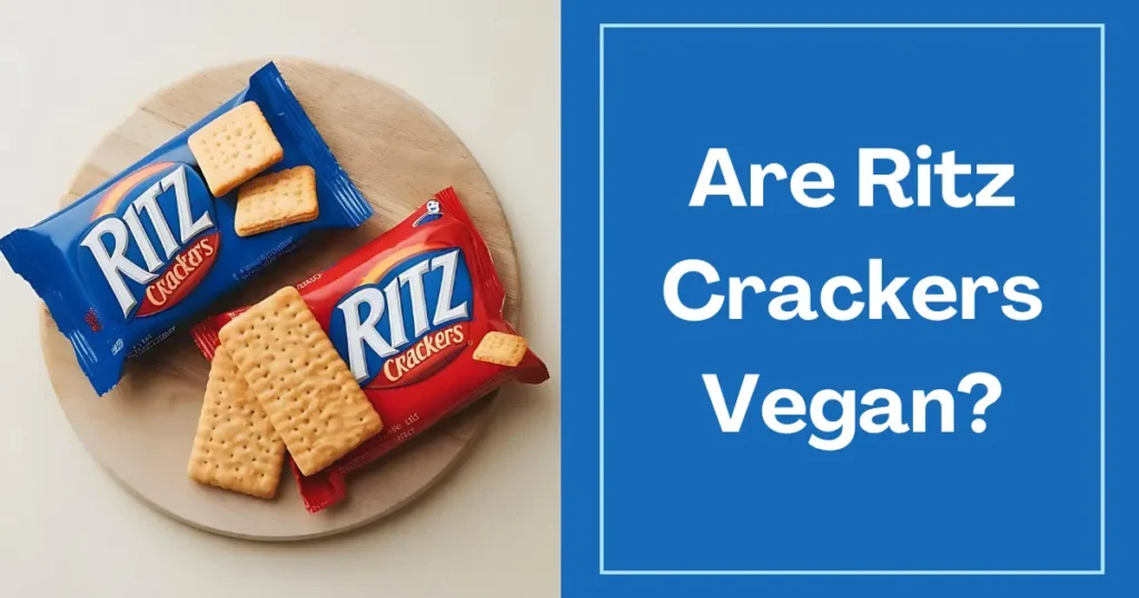 Are Ritz Crackers Vegan?