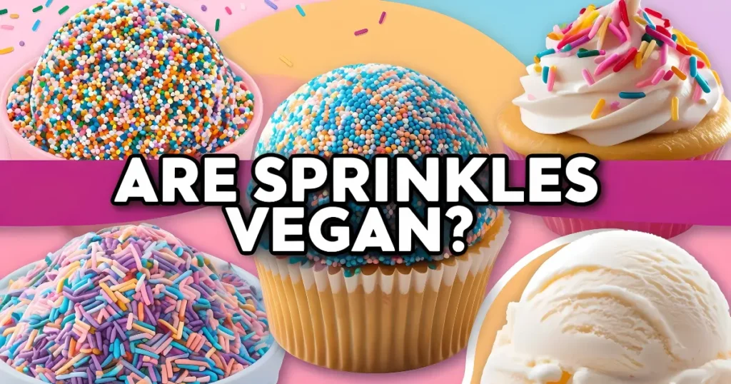 Are Sprinkles Vegan?